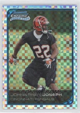 2006 Bowman Chrome - [Base] - X-Fractor #61 - Johnathan Joseph /250