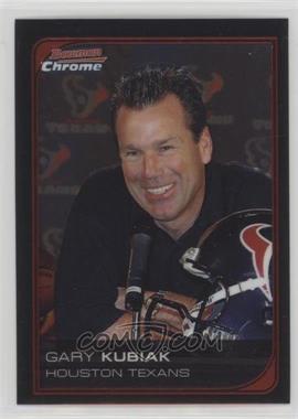 2006 Bowman Chrome - [Base] #141 - Gary Kubiak