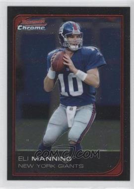 2006 Bowman Chrome - [Base] #146 - Eli Manning