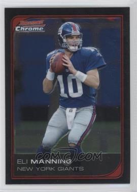 2006 Bowman Chrome - [Base] #146 - Eli Manning