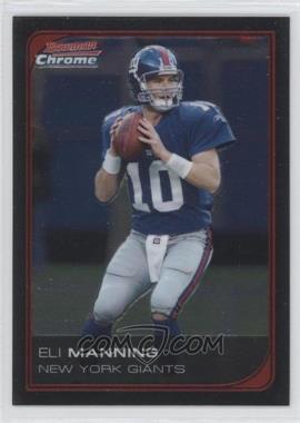 2006 Bowman Chrome - [Base] #146 - Eli Manning