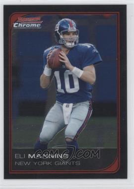 2006 Bowman Chrome - [Base] #146 - Eli Manning