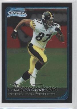 2006 Bowman Chrome - [Base] #16 - Charles Davis