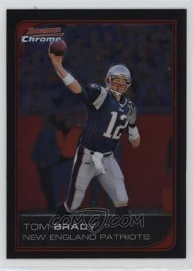 2006 Bowman Chrome - [Base] #166 - Tom Brady