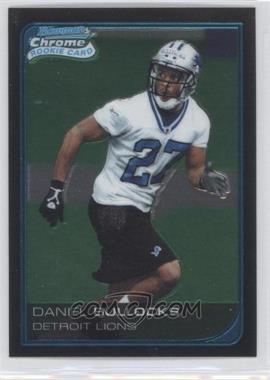 2006 Bowman Chrome - [Base] #2 - Daniel Bullocks