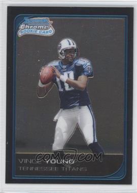 2006 Bowman Chrome - [Base] #221 - Vince Young