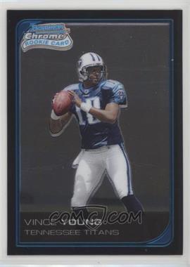 2006 Bowman Chrome - [Base] #221 - Vince Young