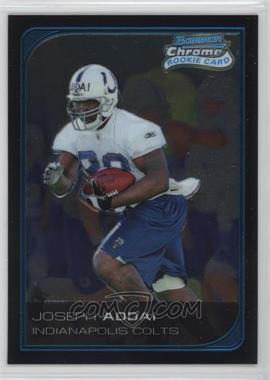 2006 Bowman Chrome - [Base] #231 - Joseph Addai