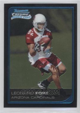 2006 Bowman Chrome - [Base] #257 - Leonard Pope