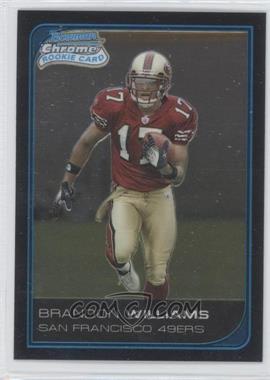 2006 Bowman Chrome - [Base] #264 - Brandon Williams