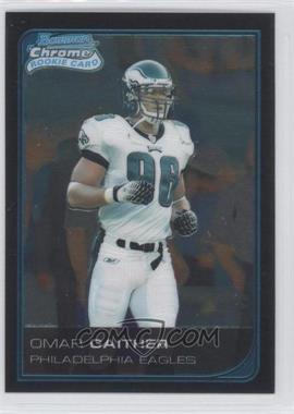 2006 Bowman Chrome - [Base] #39 - Omar Gaither