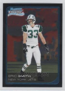 2006 Bowman Chrome - [Base] #50 - Eric Smith