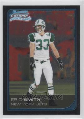 2006 Bowman Chrome - [Base] #50 - Eric Smith