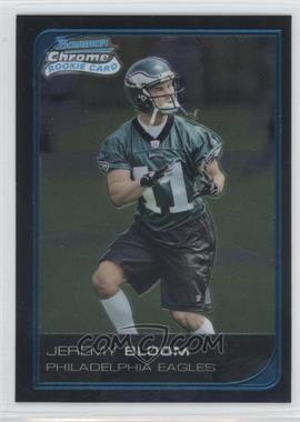 2006 Bowman Chrome - [Base] #69 - Jeremy Bloom