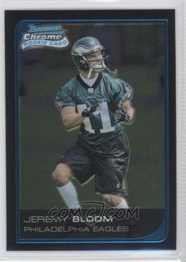 2006 Bowman Chrome - [Base] #69 - Jeremy Bloom