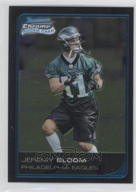 2006 Bowman Chrome - [Base] #69 - Jeremy Bloom