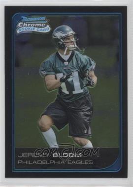 2006 Bowman Chrome - [Base] #69 - Jeremy Bloom