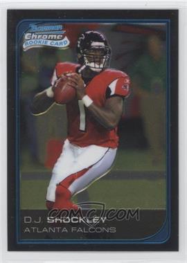 2006 Bowman Chrome - [Base] #77 - D.J. Shockley