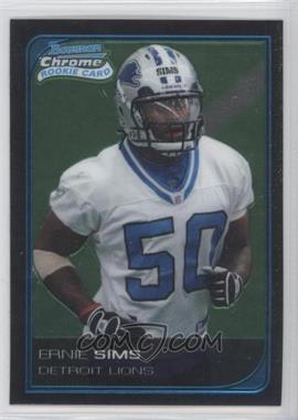 2006 Bowman Chrome - [Base] #84 - Ernie Sims