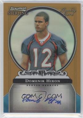 2006 Bowman Sterling - Autographs - Gold Refractor #BS-DHI - Domenik Hixon /450