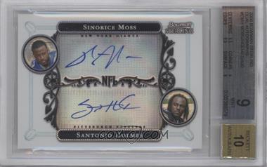 2006 Bowman Sterling - Dual Refractor Autographs #BSHC-MH - Sinorice Moss, Santonio Holmes /400 [BGS 9 MINT]