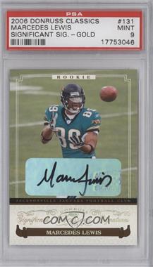 2006 Donruss Classics - [Base] - Significant Signatures Gold #131 - Rookies - Marcedes Lewis /100 [PSA 9 MINT]