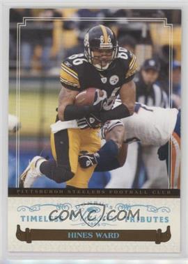 2006 Donruss Classics - [Base] - Timeless Tributes Platinum #79 - Hines Ward /10