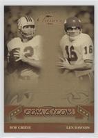 Bob Griese, Len Dawson #/500