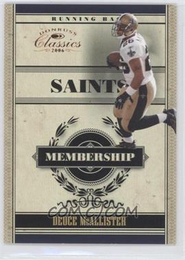 2006 Donruss Classics - Membership #M-10 - Deuce McAllister /1000