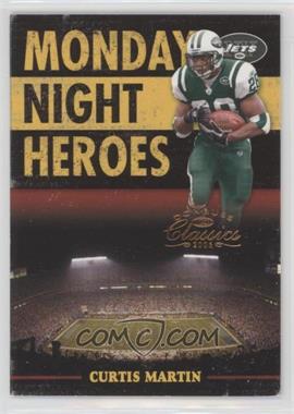 2006 Donruss Classics - Monday Night Heroes #MNH-10 - Curtis Martin /1000