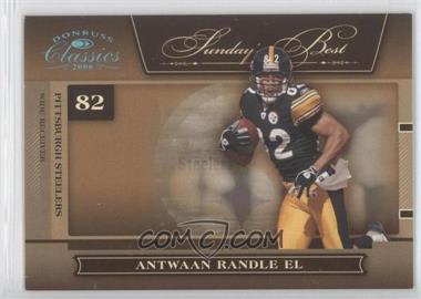 2006 Donruss Classics - Sunday's Best - Platinum #SB-4 - Antwaan Randle El /25