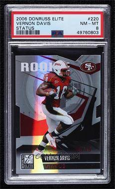 2006 Donruss Elite - [Base] - Status Red Die-Cut #220 - Vernon Davis /18 [PSA 8 NM‑MT]