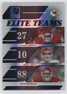 2006 Donruss Elite - Elite Teams - Black #ET-11 - Larry Johnson, Trent Green, Tony Gonzalez /1000