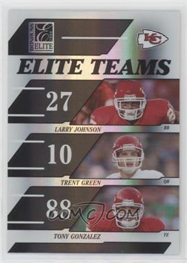2006 Donruss Elite - Elite Teams - Black #ET-11 - Larry Johnson, Trent Green, Tony Gonzalez /1000