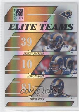 2006 Donruss Elite - Elite Teams - Gold #ET-23 - Steven Jackson, Marc Bulger, Torry Holt /250