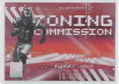 2006 Donruss Elite - Zoning Commission - Red #ZC-20 - Torry Holt /250