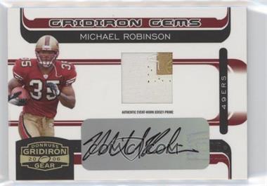 2006 Donruss Gridiron Gear - [Base] - Rookie Gridiron Gems Prime Signatures #220 - Gridiron Gems - Michael Robinson /50 [Good to VG‑EX]