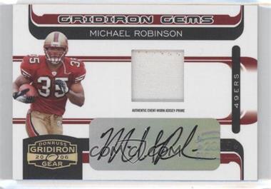 2006 Donruss Gridiron Gear - [Base] - Rookie Gridiron Gems Prime Signatures #220 - Gridiron Gems - Michael Robinson /50