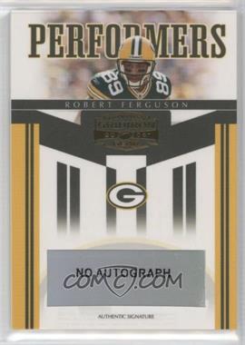 2006 Donruss Gridiron Gear - Performers - Signatures #PR-46 - Robert Ferguson /75