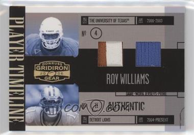 2006 Donruss Gridiron Gear - Player Timeline - Combos Jerseys Prime #PT-39 - Roy Williams /50