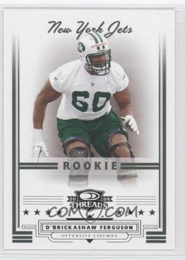 2006 Donruss Threads - [Base] - Retail Black #184 - D'Brickashaw Ferguson /250