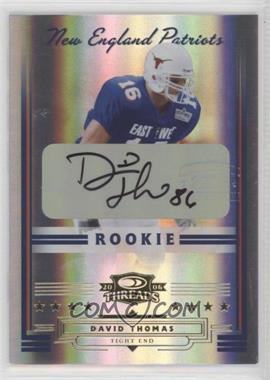 2006 Donruss Threads - [Base] - Rookie Signatures #169 - David Thomas /100