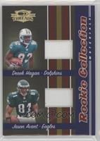 Derek Hagan, Jason Avant #/25