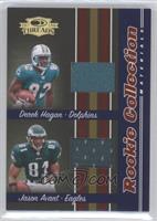 Derek Hagan, Jason Avant #/500