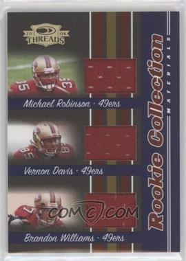 2006 Donruss Threads - Rookie Collection Triples Materials #RCTM-2 - Brandon Williams, Vernon Davis, Michael Robinson /500