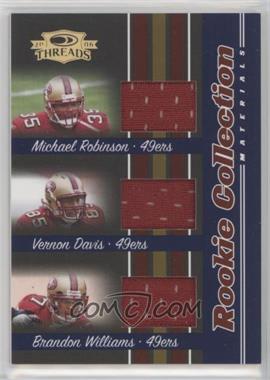 2006 Donruss Threads - Rookie Collection Triples Materials #RCTM-2 - Brandon Williams, Vernon Davis, Michael Robinson /500