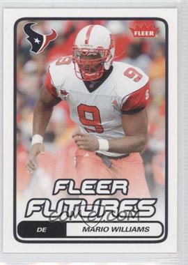 2006 Fleer - [Base] #169 - Fleer Futures - Mario Williams