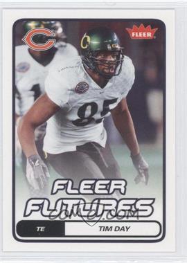 2006 Fleer - [Base] #192 - Fleer Futures - Tim Day