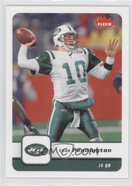 2006 Fleer - [Base] #67 - Chad Pennington