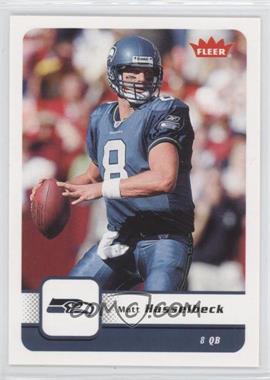 2006 Fleer - [Base] #87 - Matt Hasselbeck